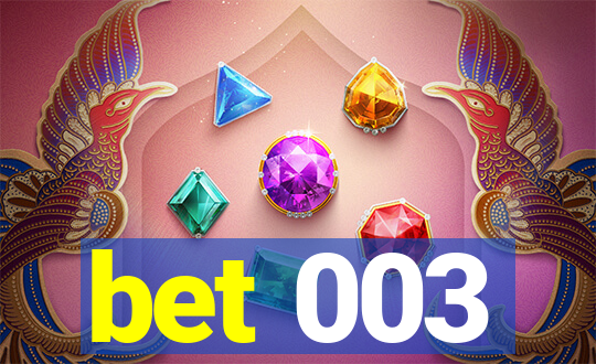 bet 003